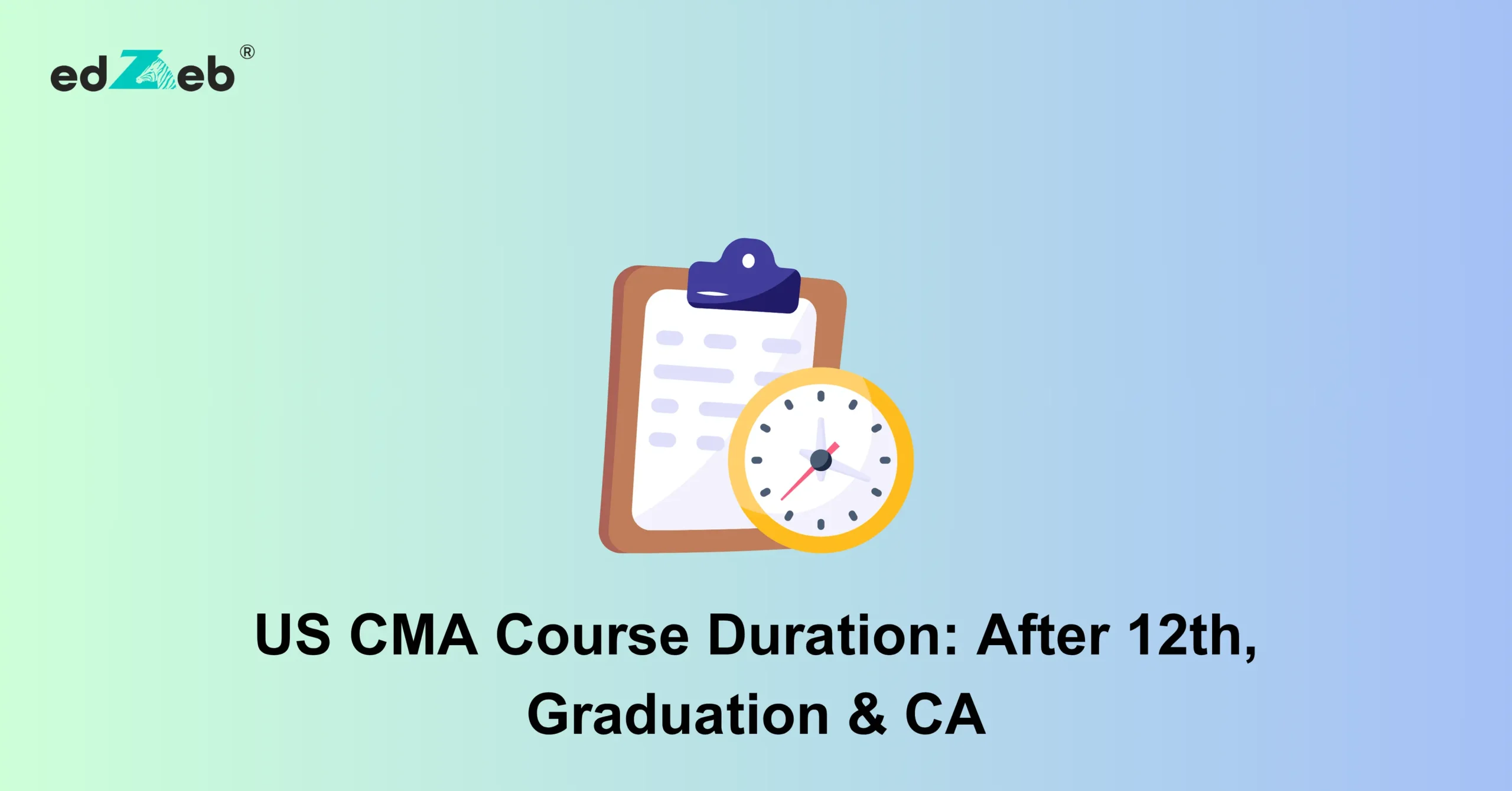 US CMA Course Duration