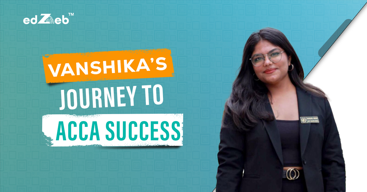 Vanshika’s Journey to ACCA Success