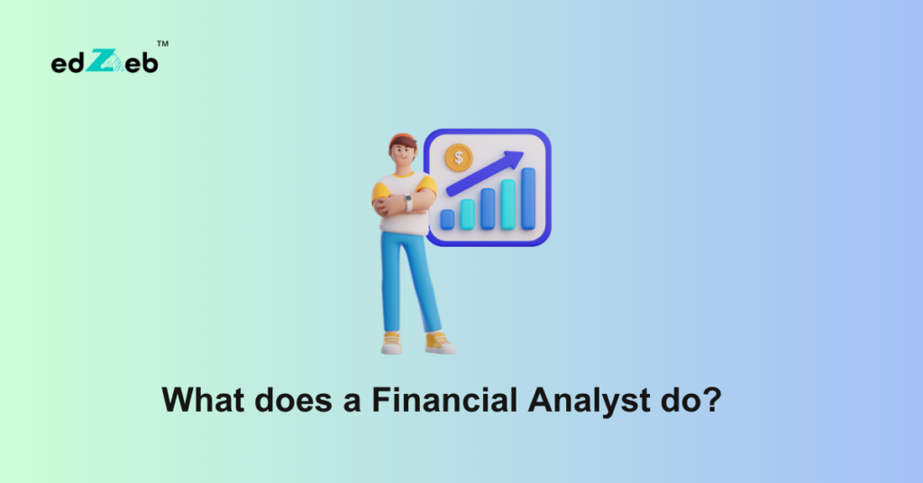 what-does-a-financial-analyst-do-job-description-and-skills
