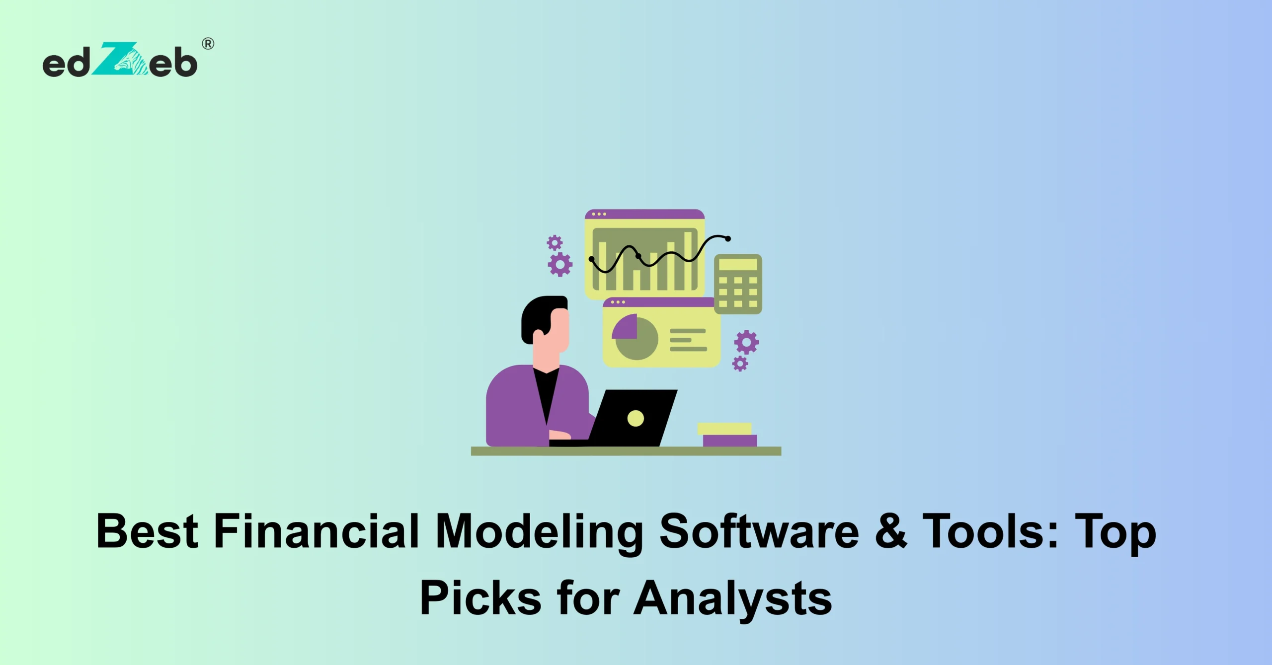 Best Financial Modeling Software & Tools