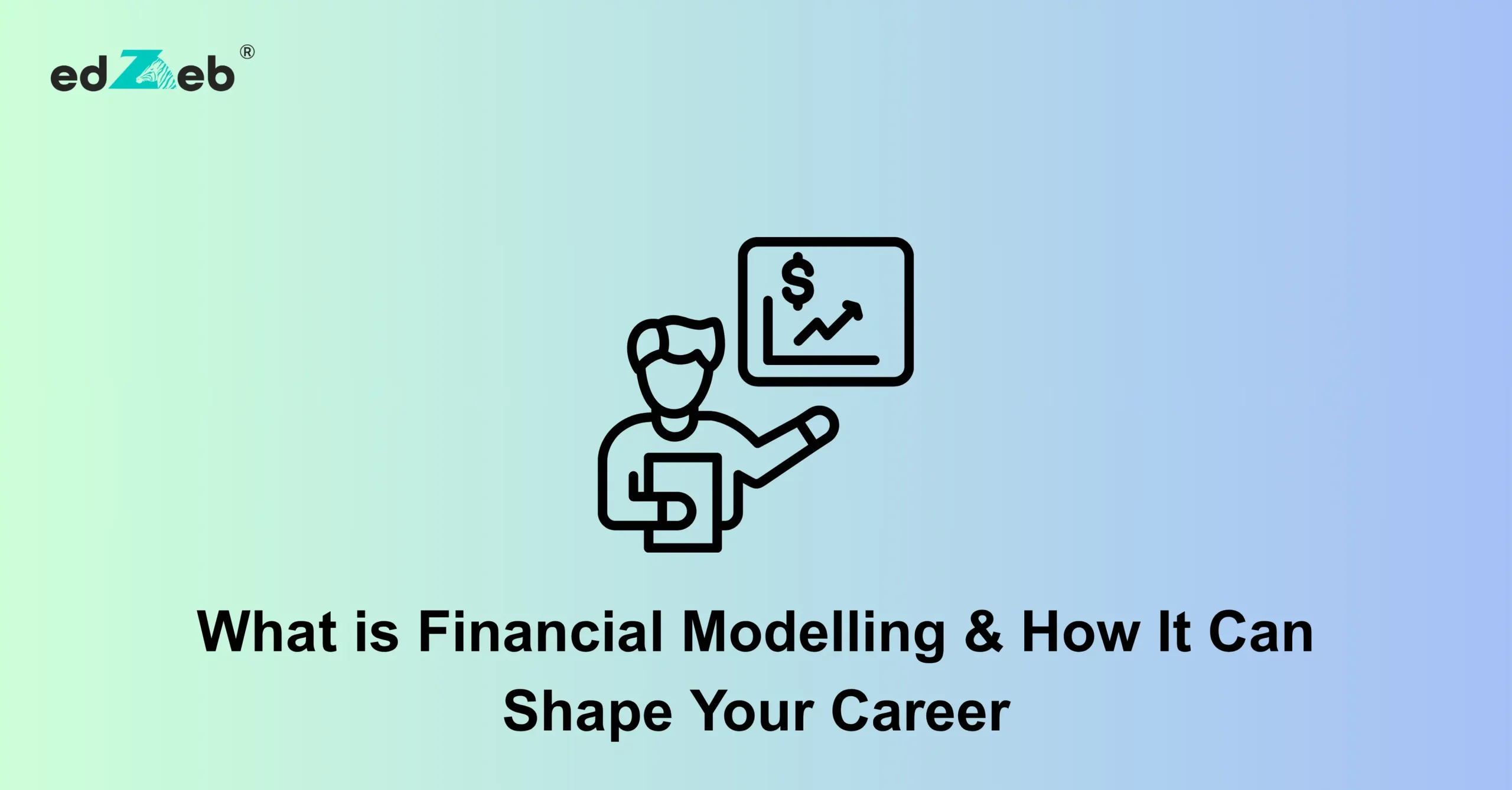 What is Financial Modelling