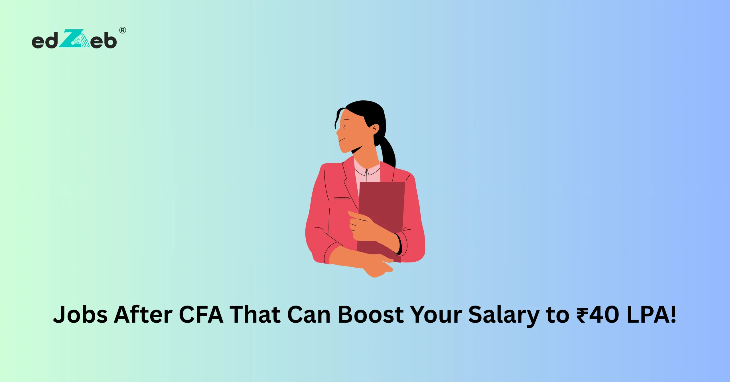 Jobs After CFA