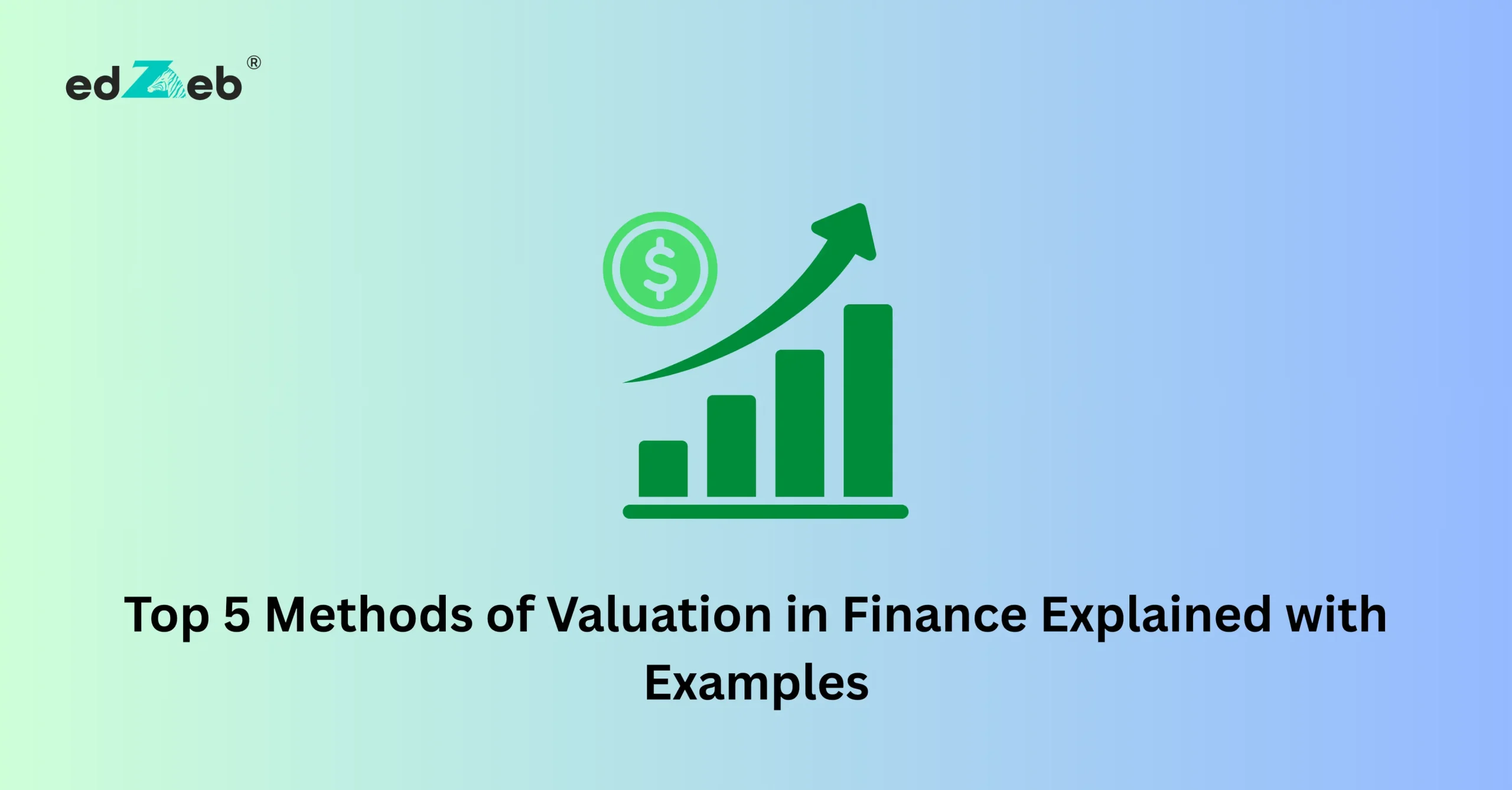 Methods of Valuation