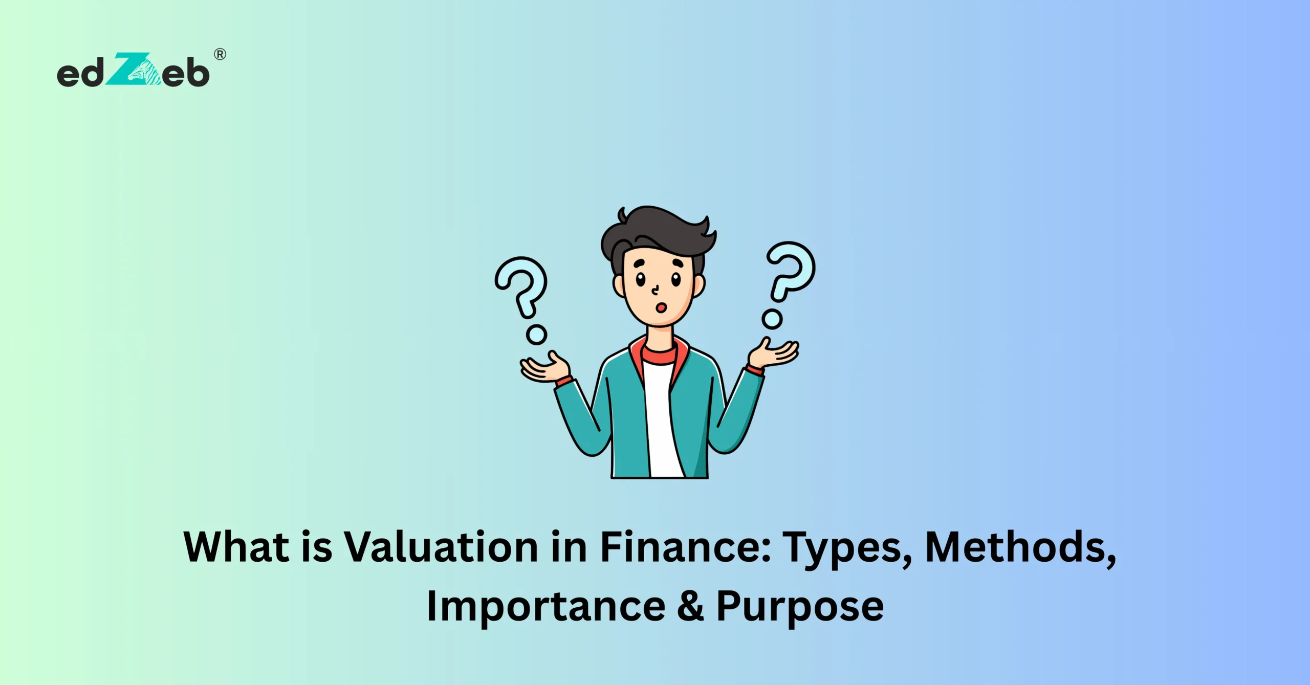 What is Valuation in Finance