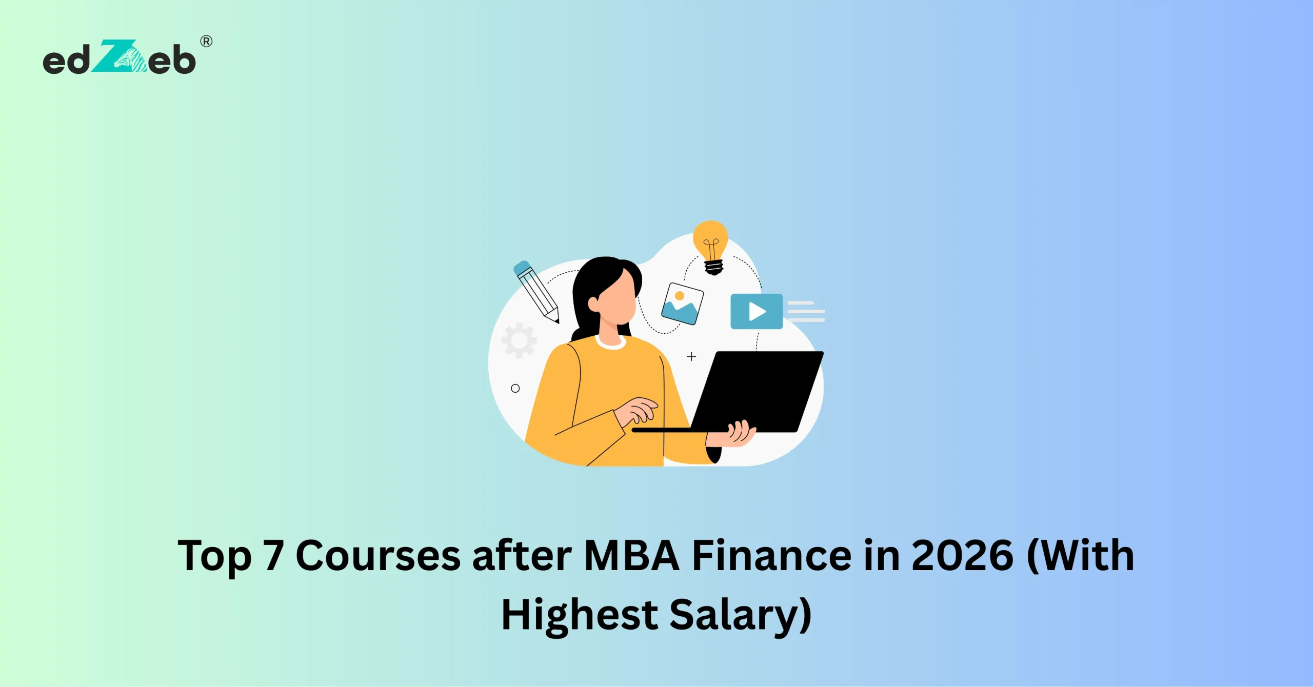 Top 7 Courses After MBA Finance in 2026 With Highest Pay