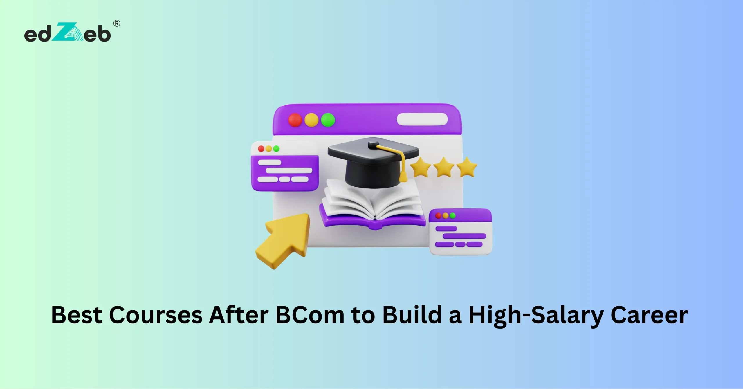 Best Courses After BCom for High Paying Jobs: 2026 Guide