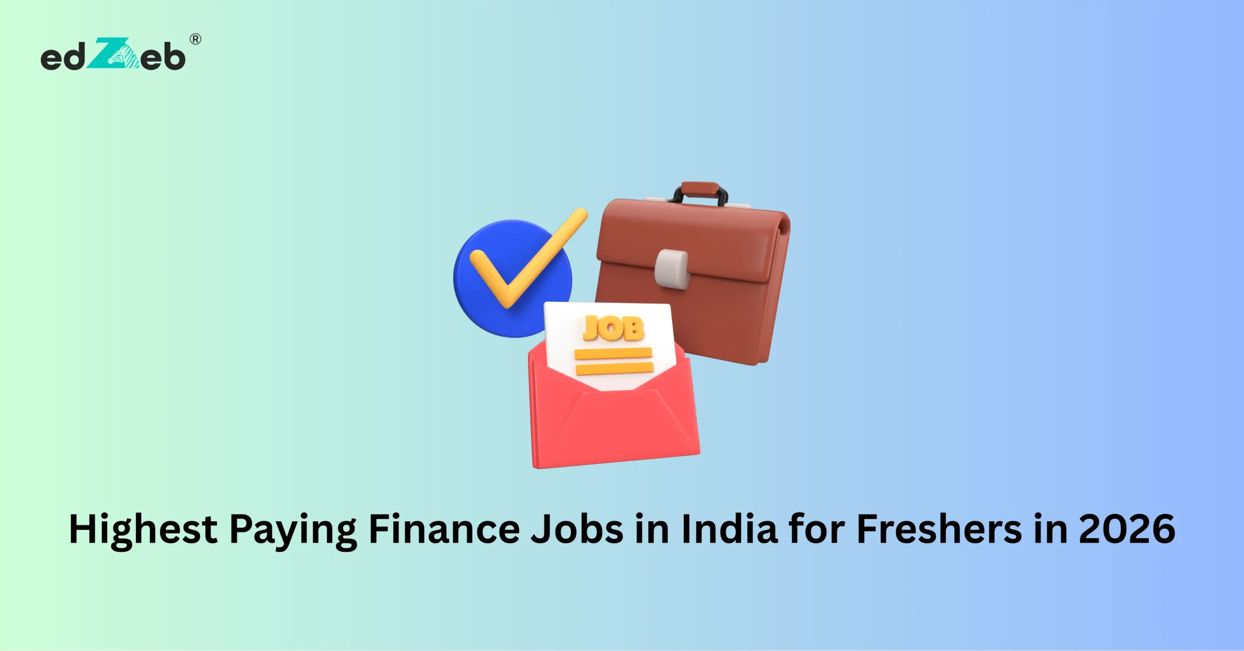Top 10 Highest Paying Finance Jobs in India for Freshers 2026